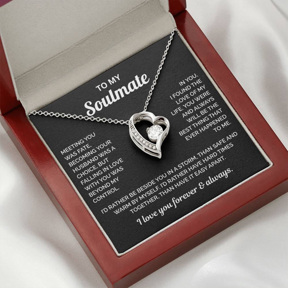 To My Soulmate Necklace - Meeting You Was Fate