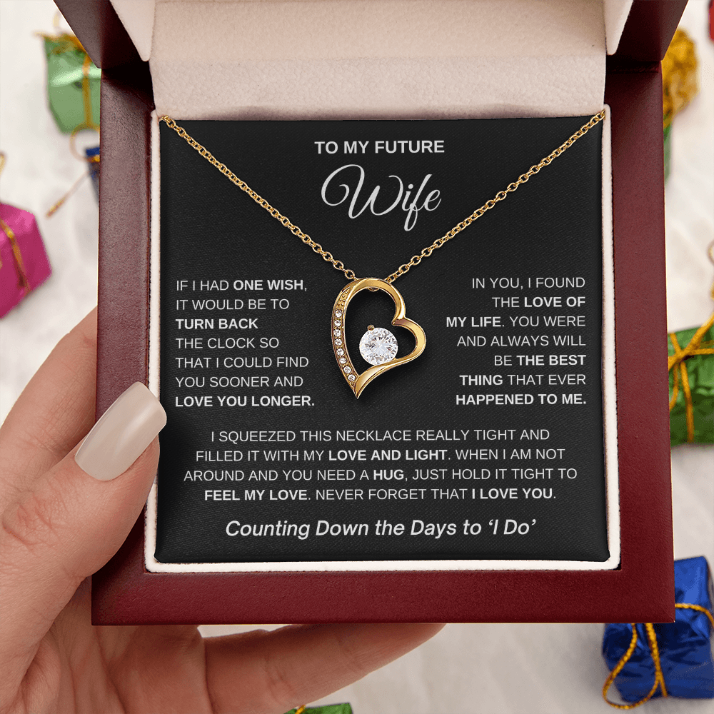 To My Future Wife - Forever Love Necklace for Fiancée with a Heartfelt Message