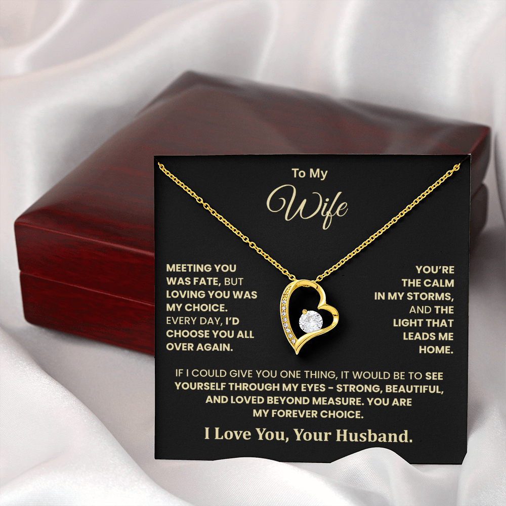 To My Wife – You Are My Forever Choice Heart Necklace