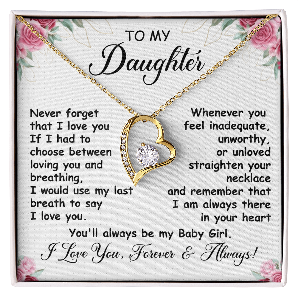 To My Daughter - Never Forget that I Love You