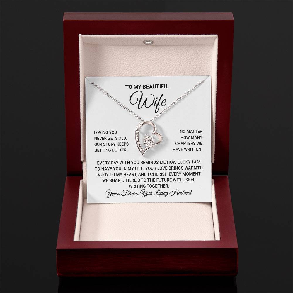 To My Wife - Loving You Never Gets Old