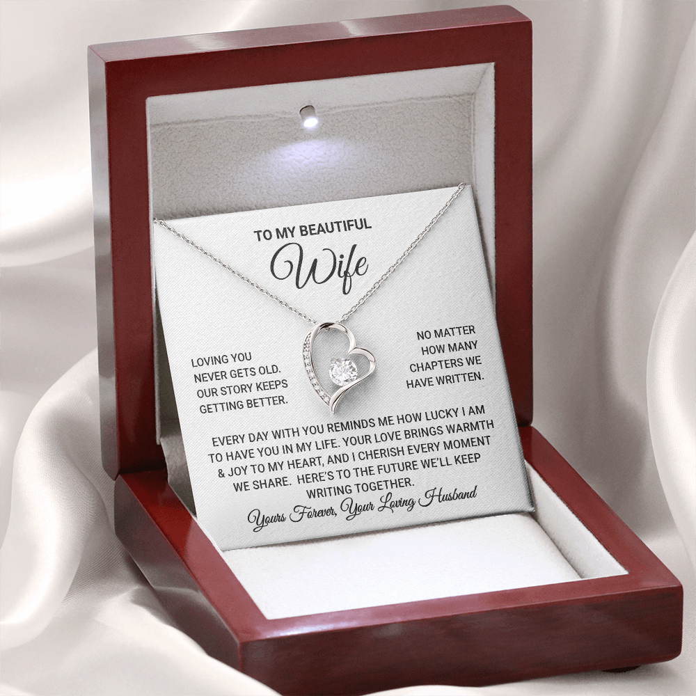 To My Wife - Loving You Never Gets Old