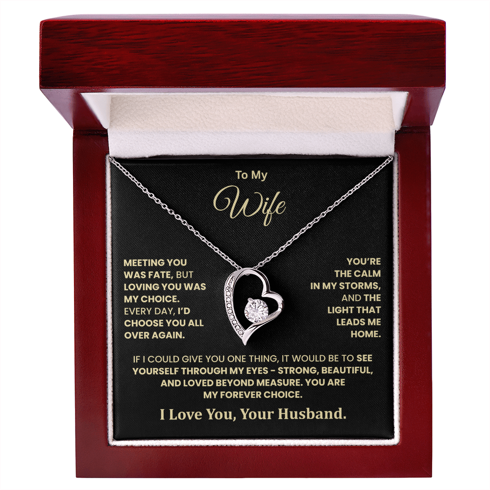 To My Wife – You Are My Forever Choice Heart Necklace