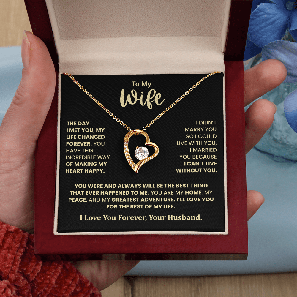To My Wife – I Can't Live Without You Heart Necklace