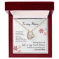 To My Mom Forever Love Necklace