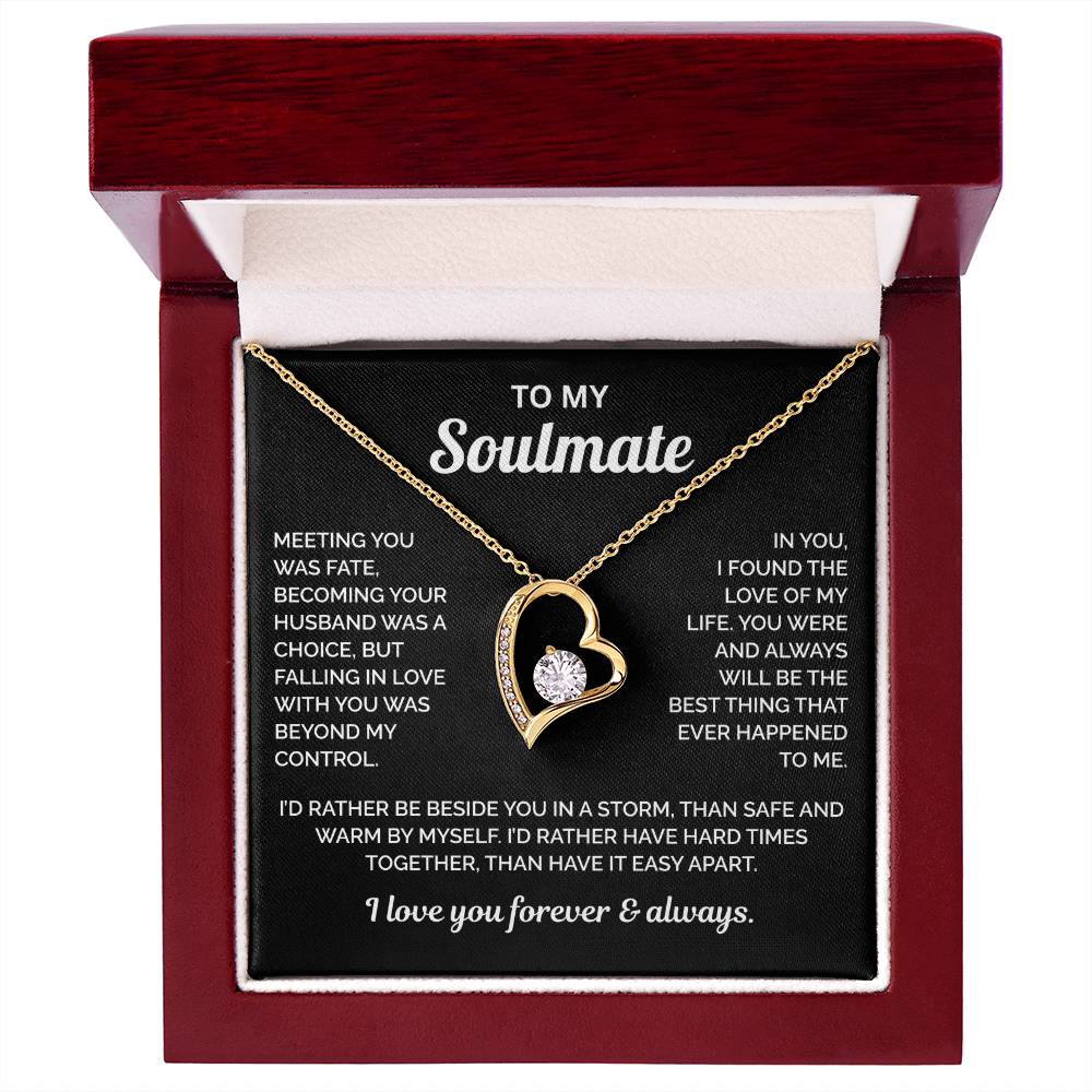 To My Soulmate Necklace - Meeting You Was Fate