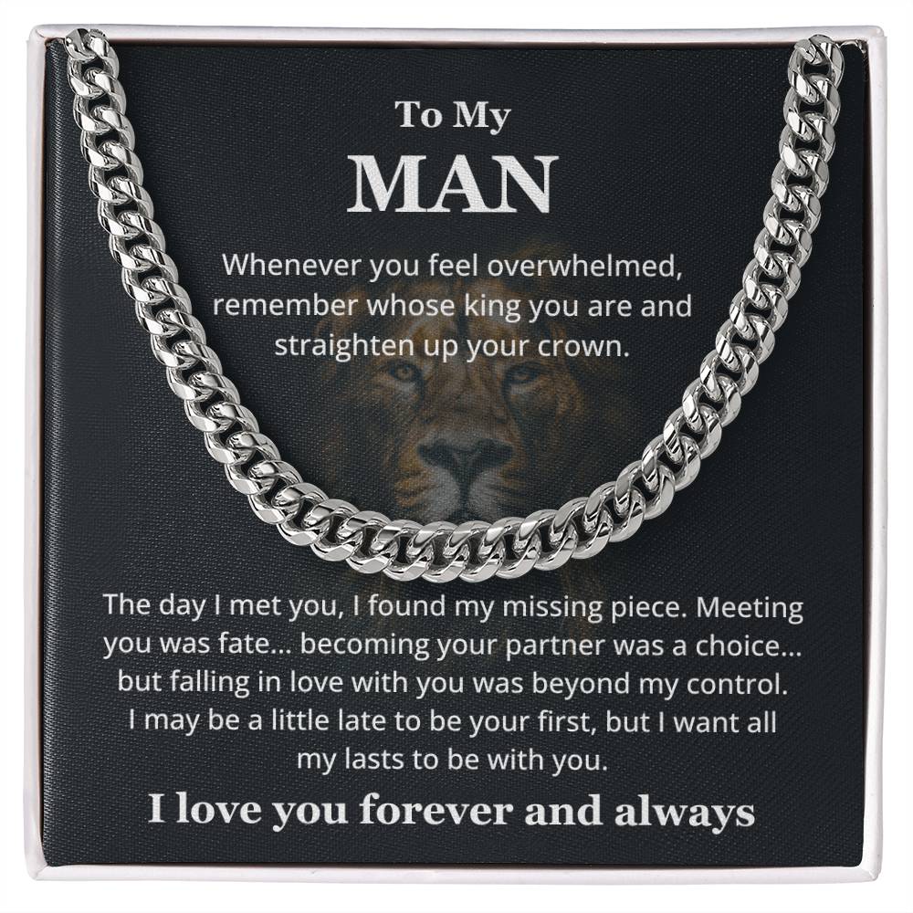 To My Man - You Are My King - Cuban Link Chain