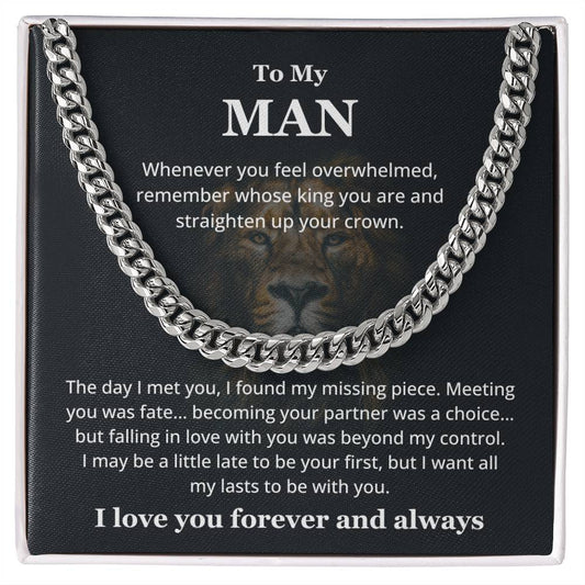 To My Man - You Are My King - Cuban Link Chain