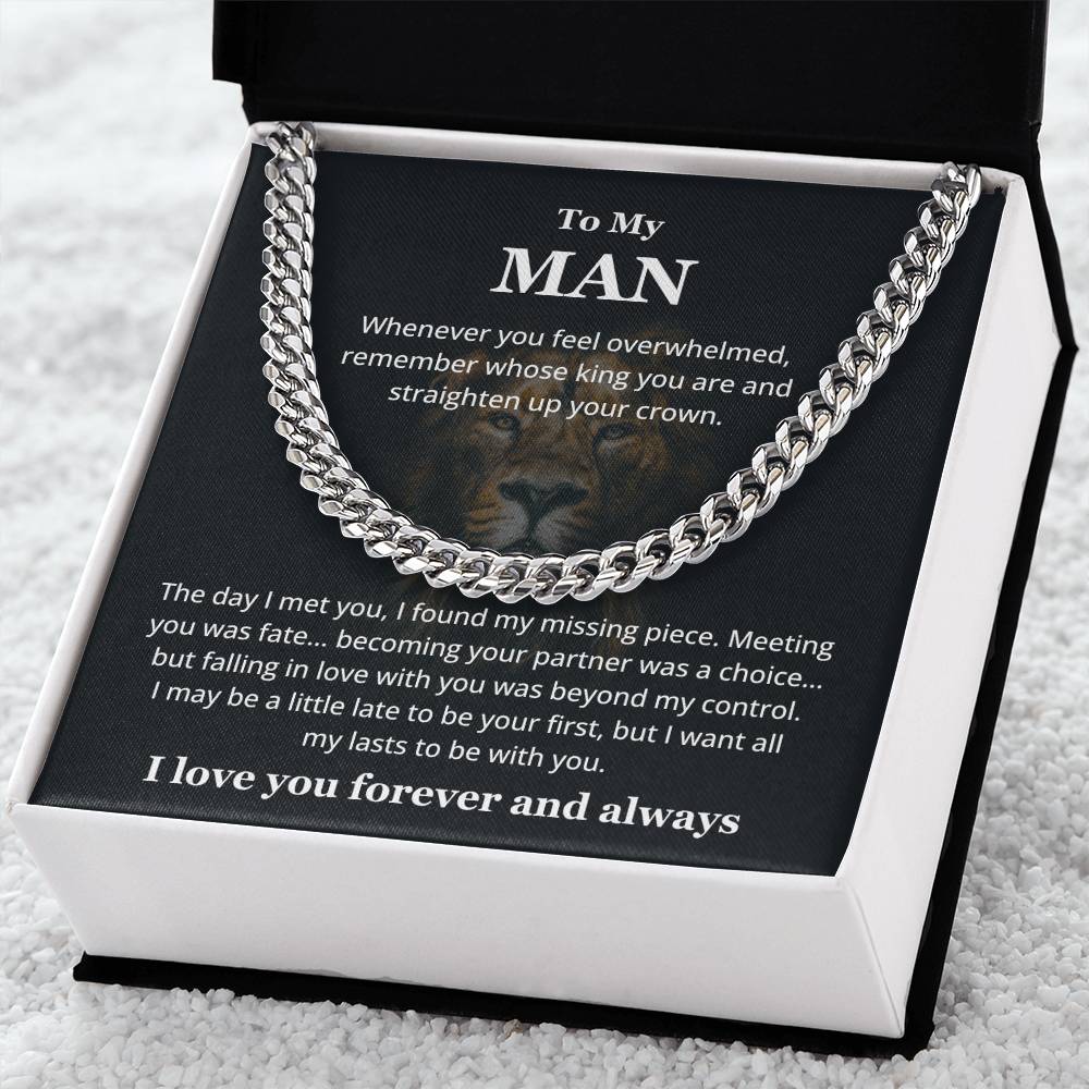 To My Man - You Are My King - Cuban Link Chain