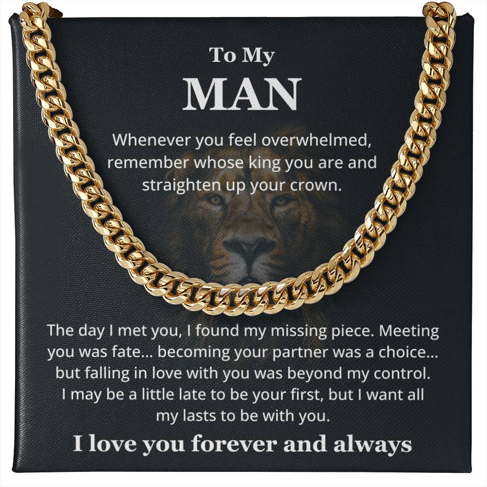 To My Man - You Are My King - Cuban Link Chain