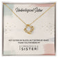 To My Unbiological Sister, Thank You -Love Knot Necklace