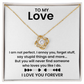 To My Love - I am Not Perfect