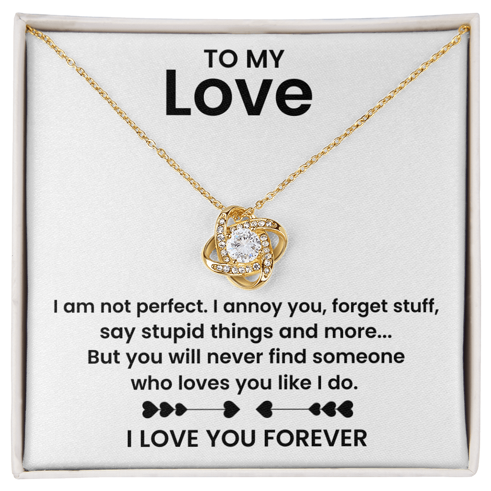 To My Love - I am Not Perfect