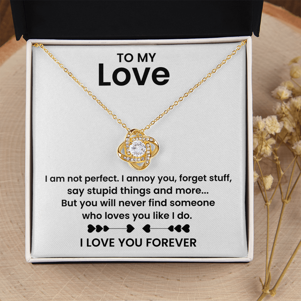 To My Love - I am Not Perfect