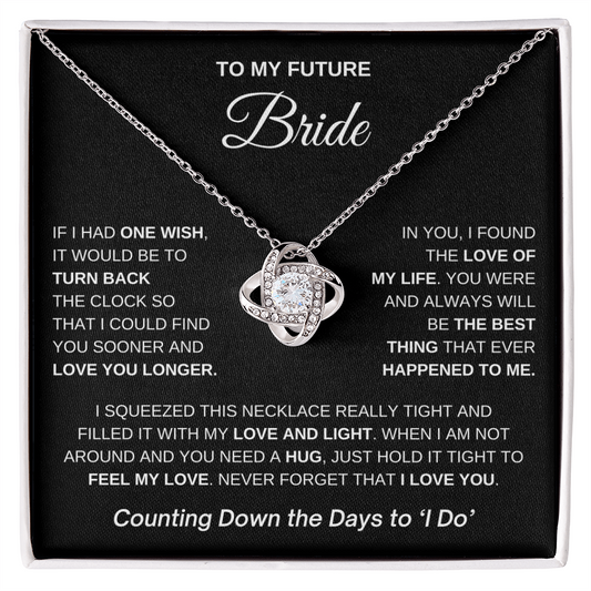 To My Future Bride - Counting Down the Days to I Do