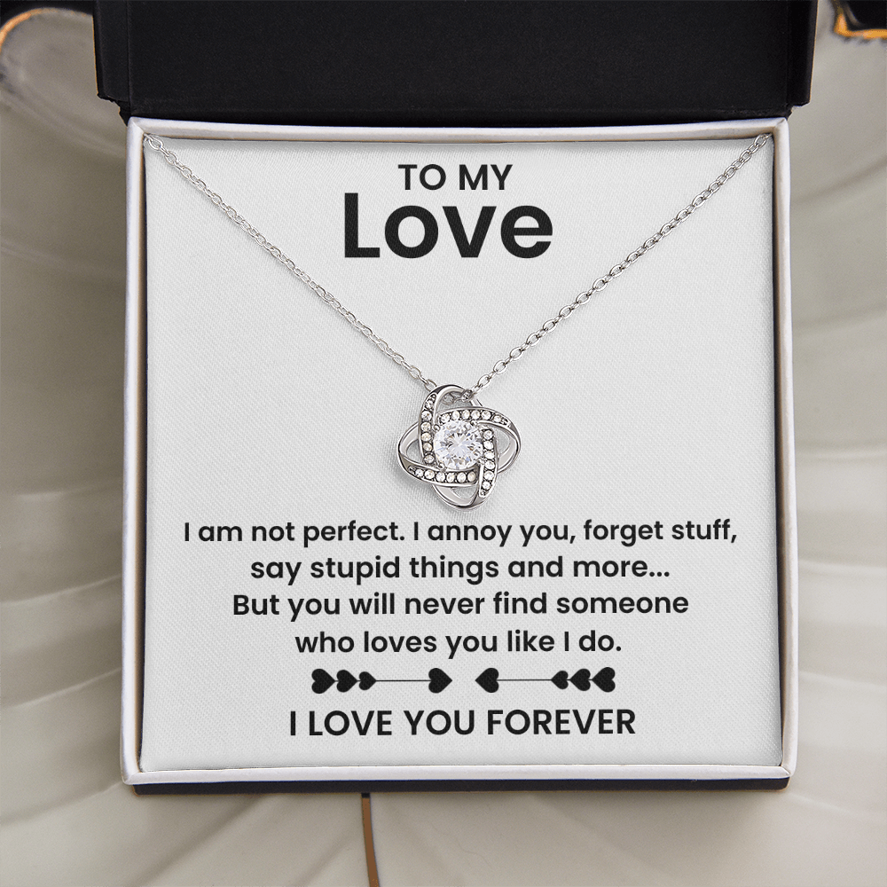To My Love - I am Not Perfect