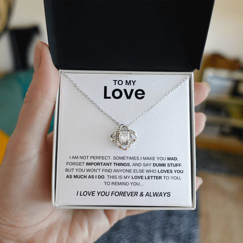 To My Love - I am Not Perfect