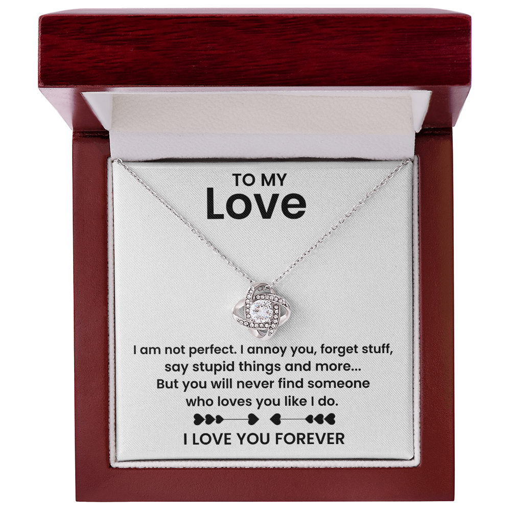 To My Love - I am Not Perfect
