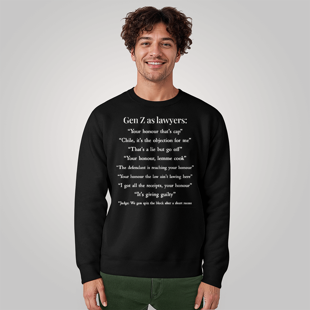 Gen Z as Lawyers Unisex  Sweatshirt