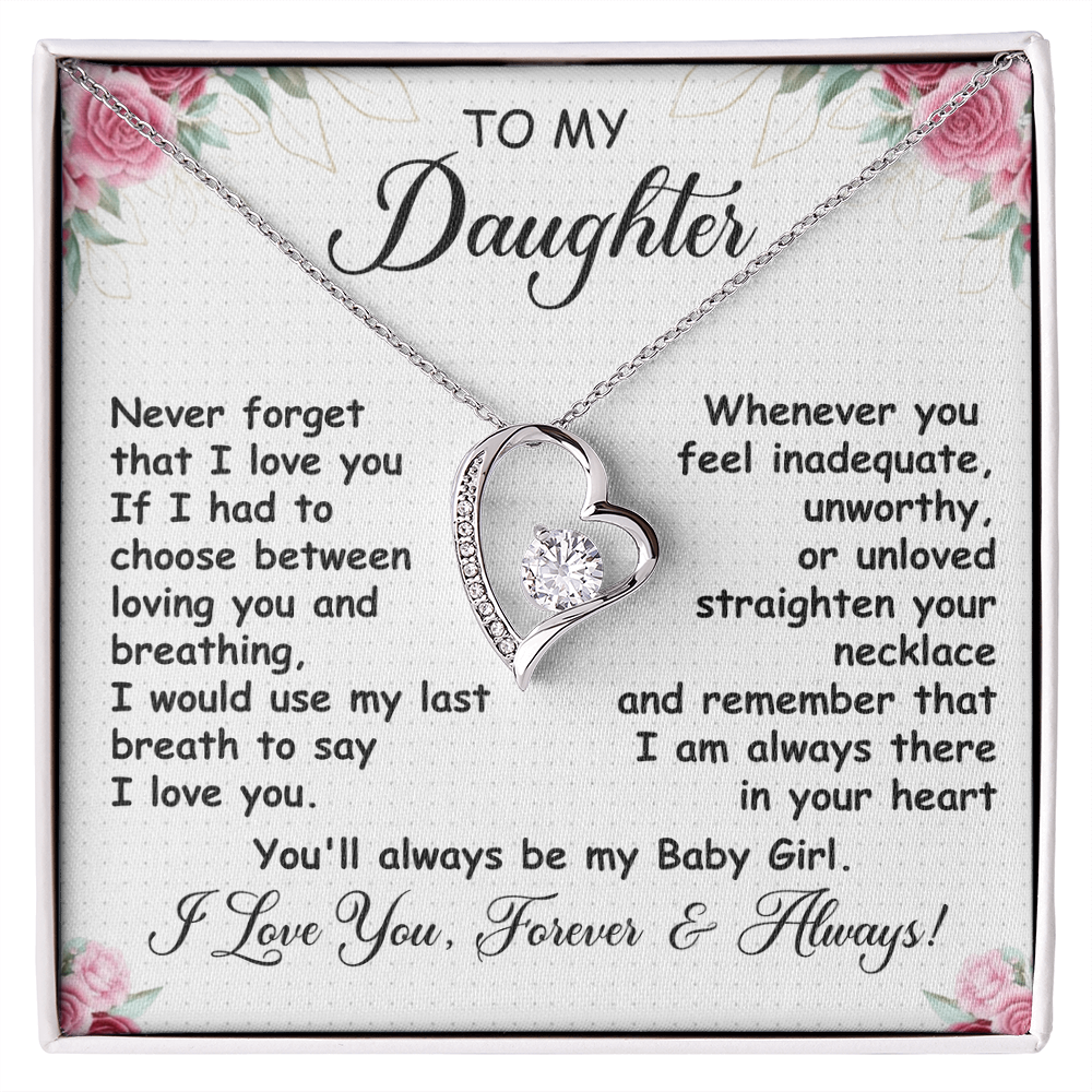 To My Daughter - Never Forget that I Love You