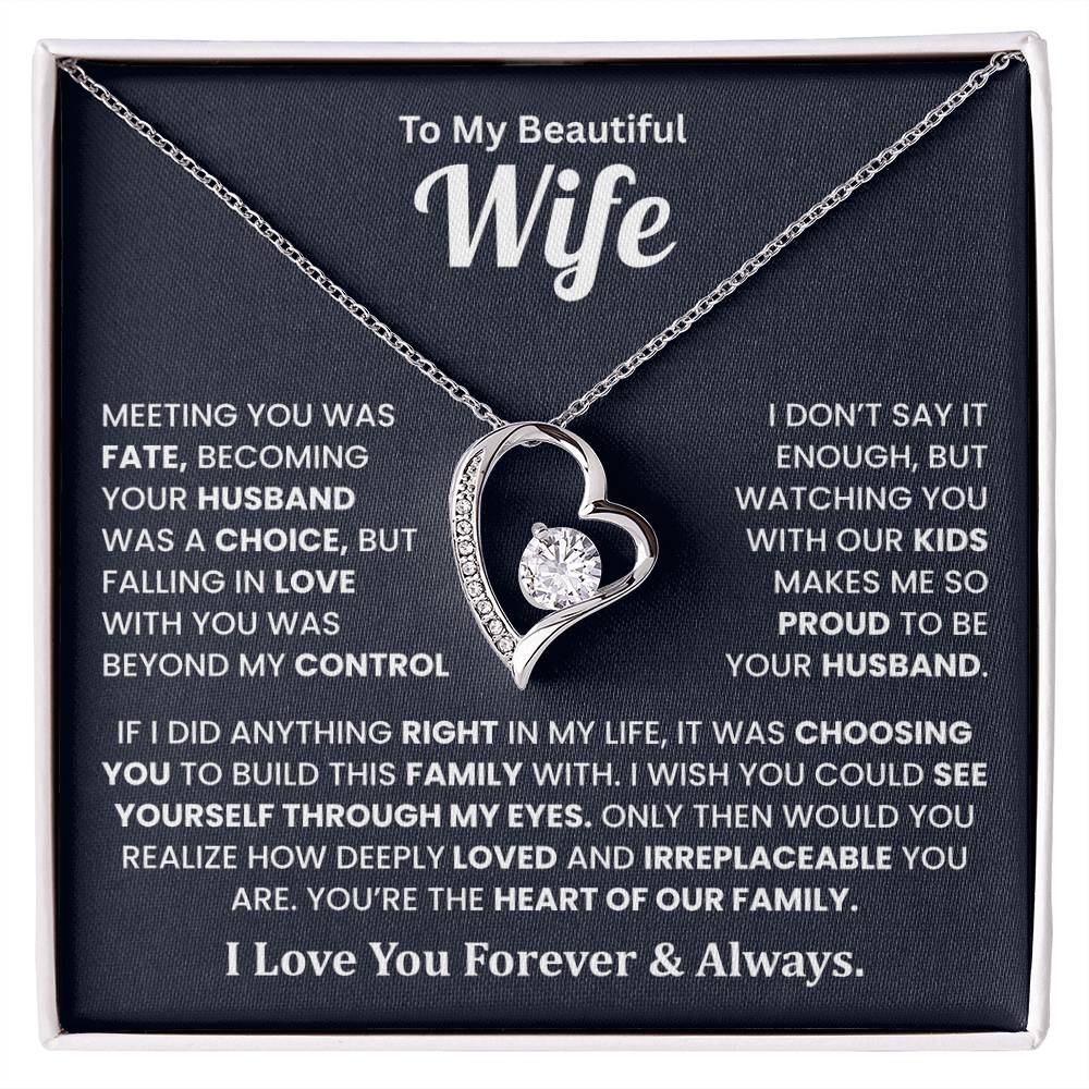 To My Wife - You Are the Heart of Our Family