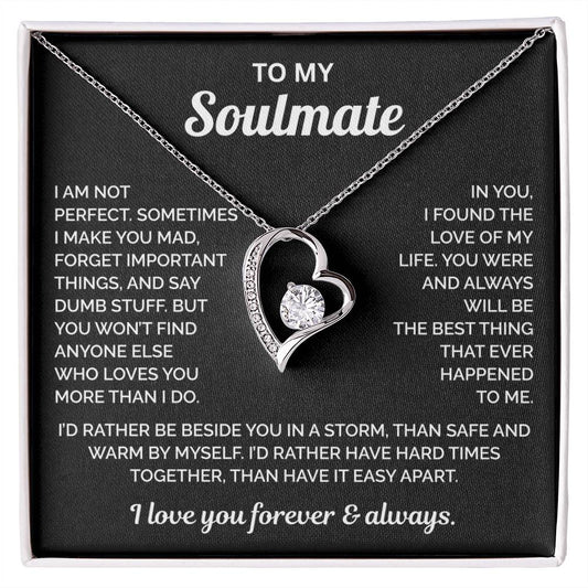 To My Soulmate Necklace - Love of My Love
