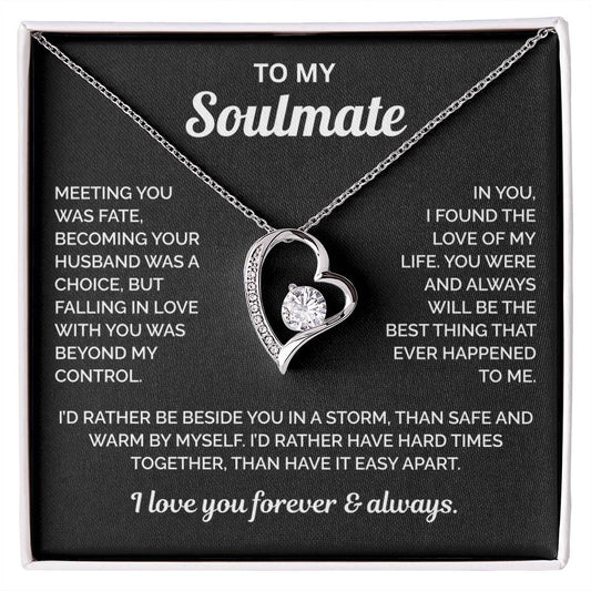 To My Soulmate Necklace - Meeting You Was Fate