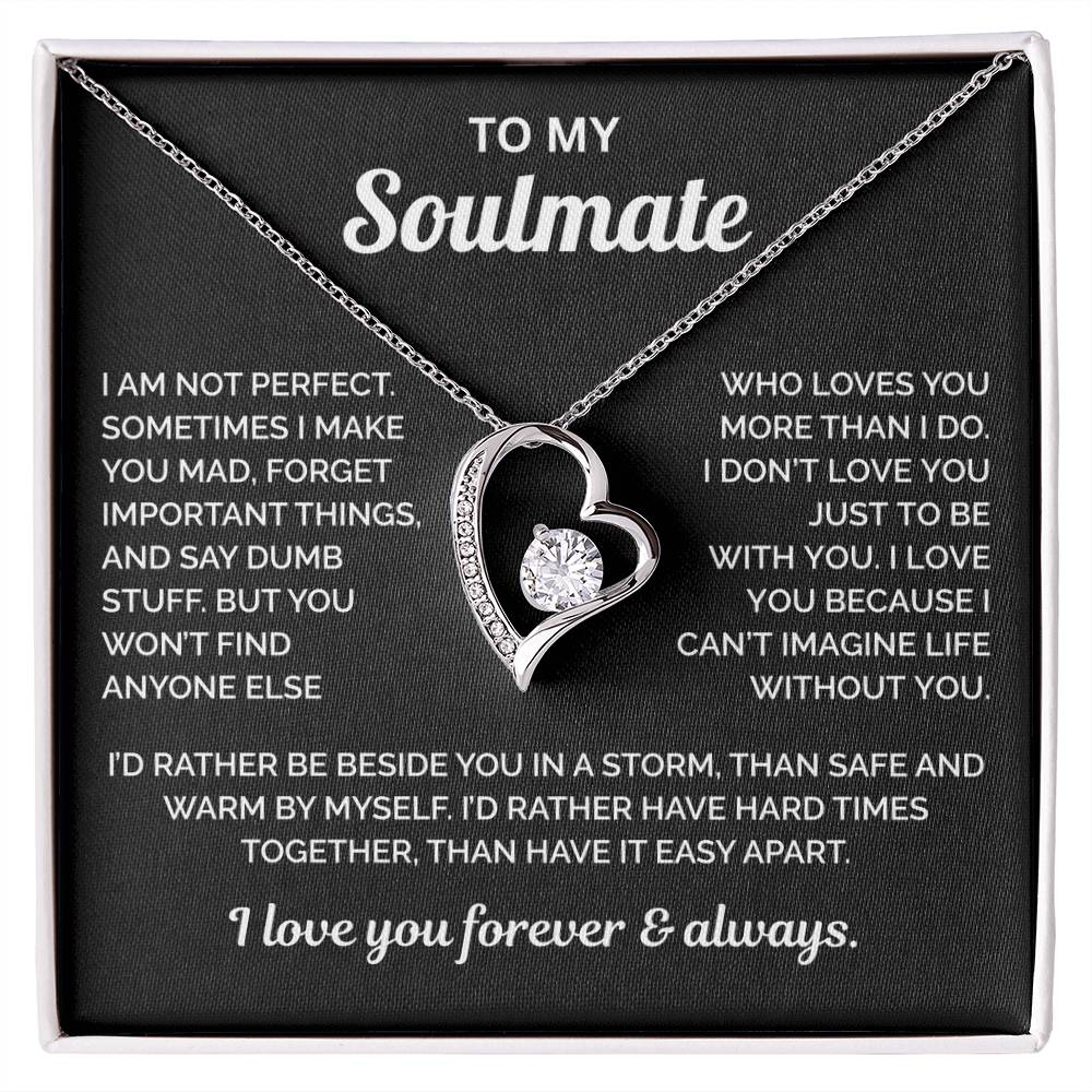 To My Soulmate Necklace - You Are My Everything