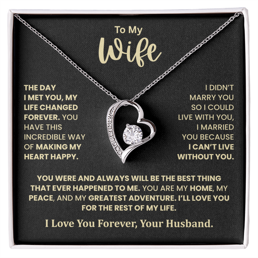 To My Wife – I Can't Live Without You Heart Necklace