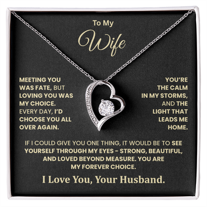 To My Wife – You Are My Forever Choice Heart Necklace