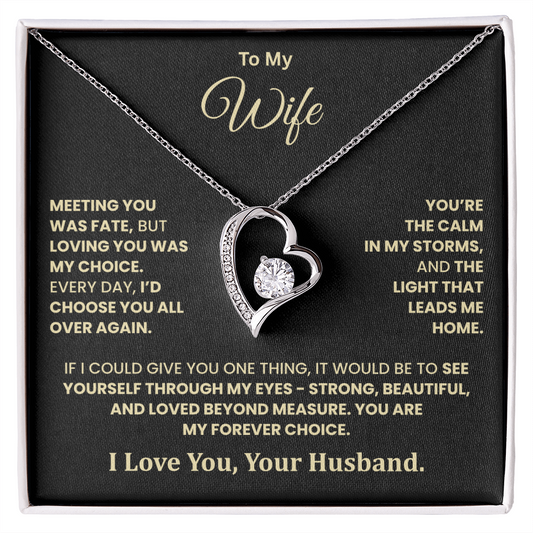 To My Wife – You Are My Forever Choice Heart Necklace