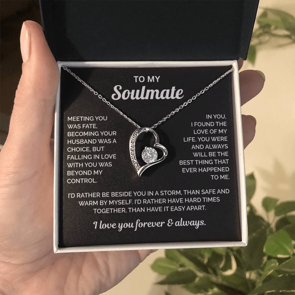 To My Soulmate Necklace - Meeting You Was Fate