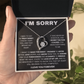 Apology Gift For Her - I am Truly Sorry