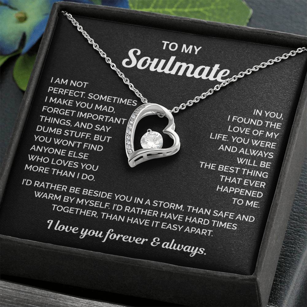To My Soulmate Necklace - Love of My Love