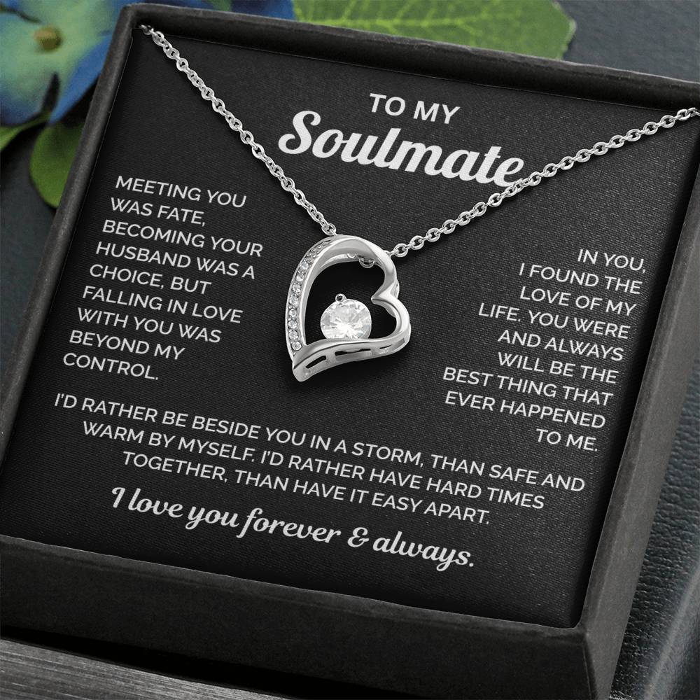 To My Soulmate Necklace - Meeting You Was Fate