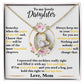 To My Lovely Daughter, Perfect Gift From Mom to Daughter - Forever Love Necklace