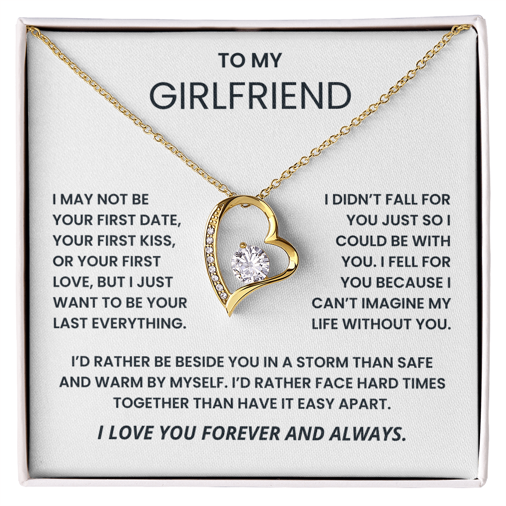 To My Girlfriend Necklace - My Last of Everything