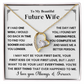 Future Wife Gift - My Everything Necklace
