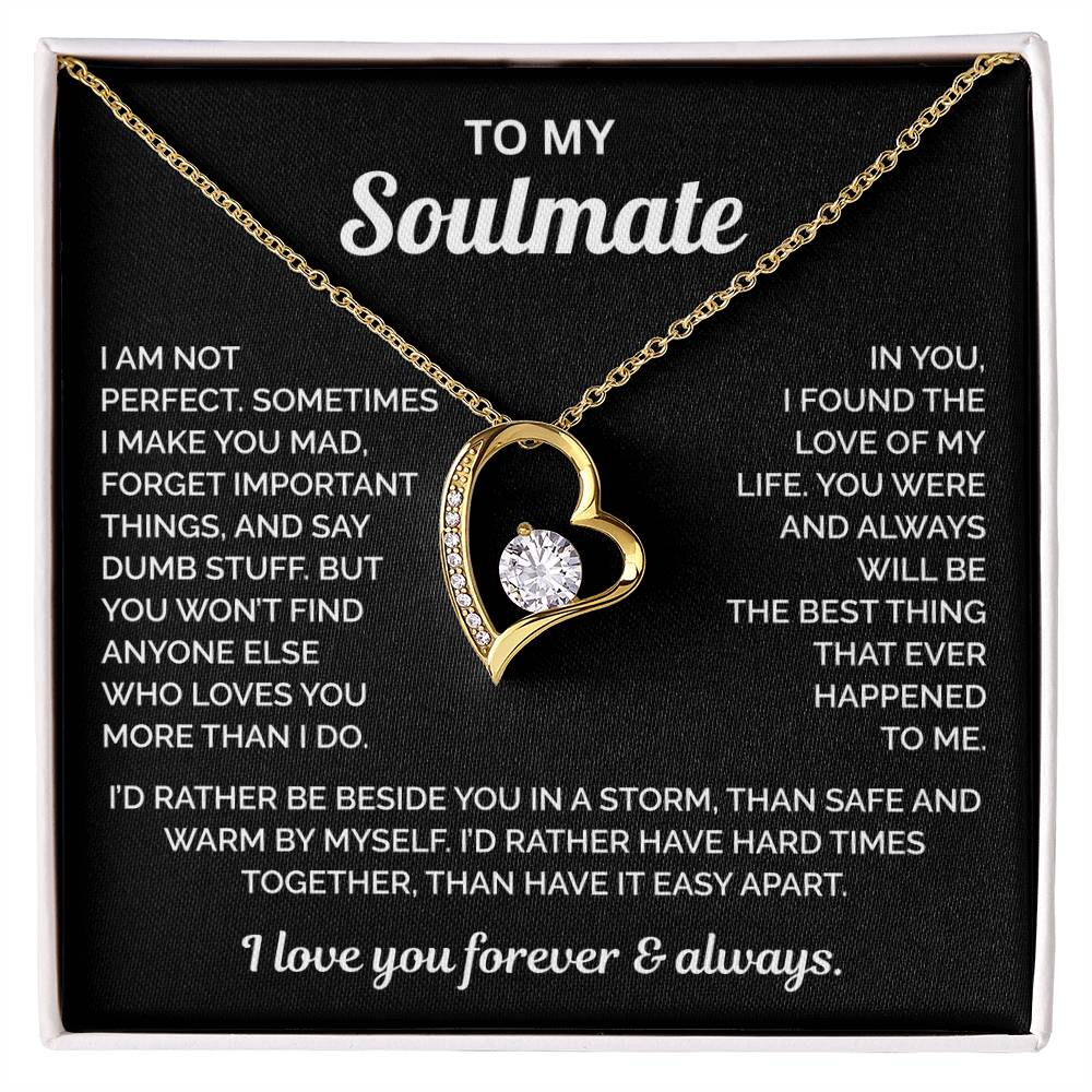 To My Soulmate Necklace - Love of My Love