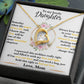 To My Lovely Daughter, Perfect Gift From Mom to Daughter - Forever Love Necklace