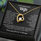 To My Wife Necklace - Love of My Love
