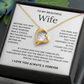 To My Wife - The Love of My Life