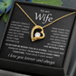 To My Wife Necklace with Love Message Card